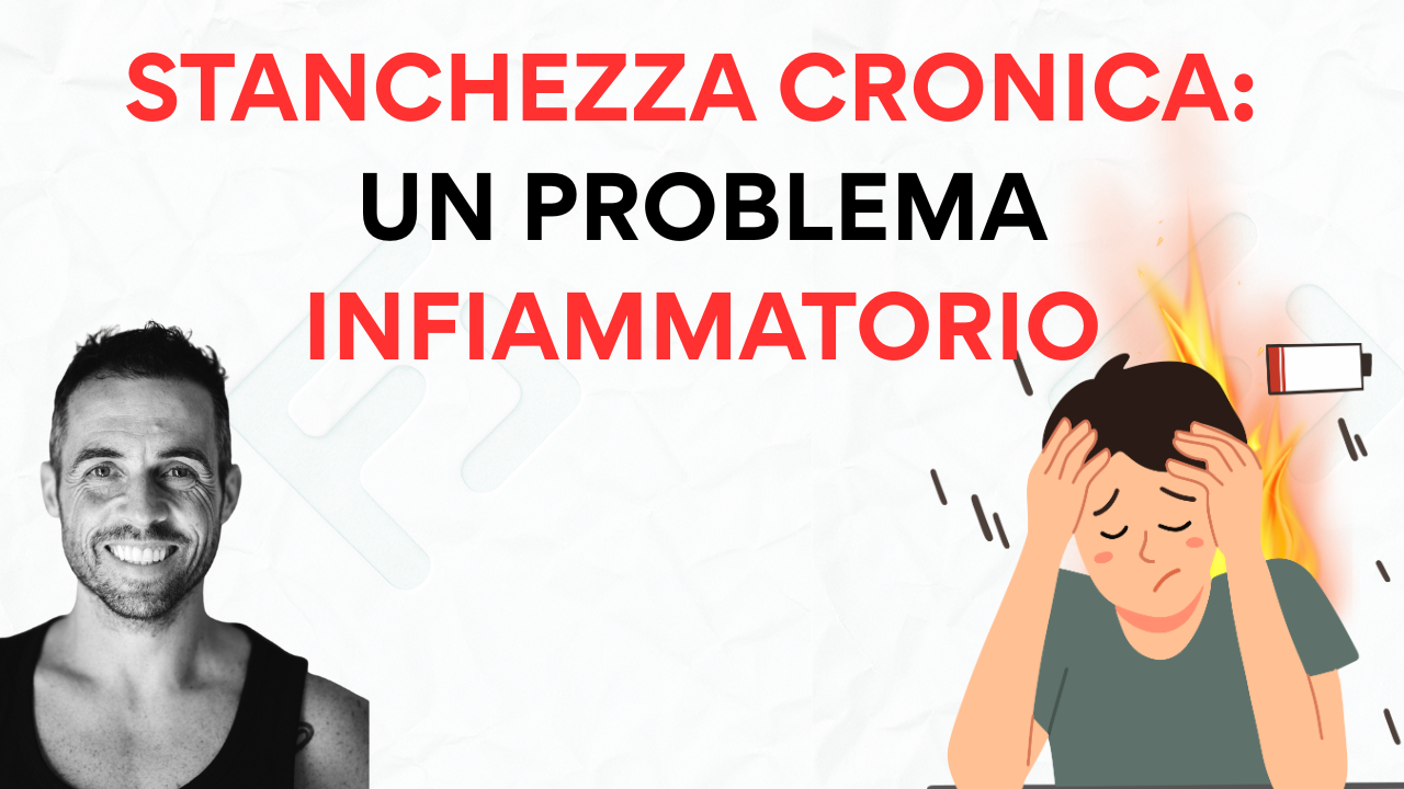 Stanchezza cronica: ecco perchè è un problema di INFIAMMAZIONE SISTEMICA