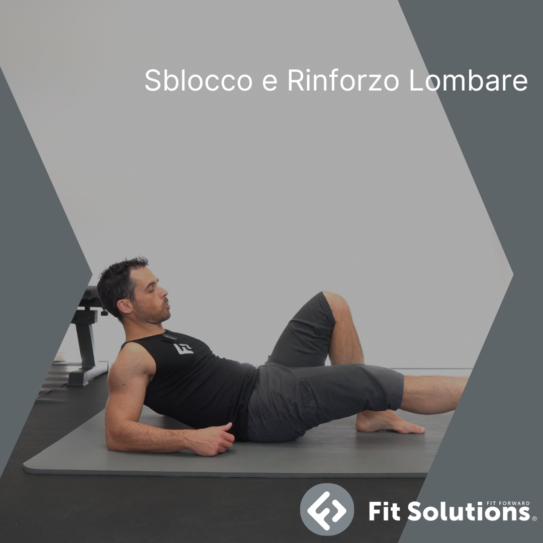Sblocco e Rinforzo Lombare