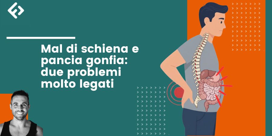 Mal di schiena e pancia gonfia: perché sono collegati (e come migliorare entrambi)