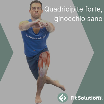 Quadricipite Forte & Ginocchio Sano